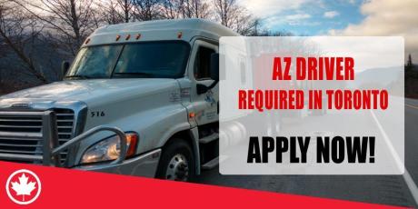 AZ DRIVER REQUIRE IN TORONTO