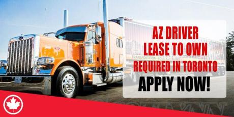 AZ DRIVER LEASE TO OWN REQUIRED IN TORONTO