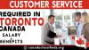 CUSTOMER SERVICE REQUIRED IN TORONTO