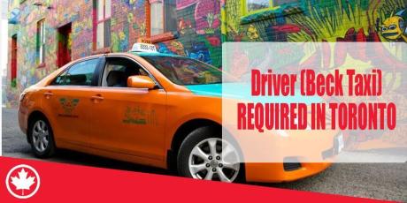 Driver (Beck Taxi) REQUIRED IN TORONTO