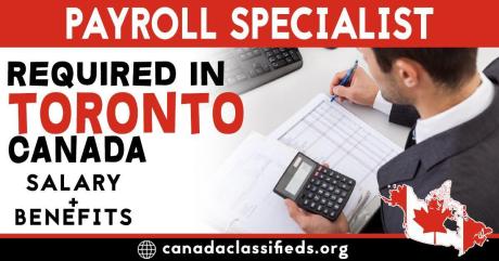 PAYROLL SPECIALIST REQUIRED IN TORONTO