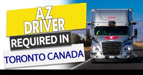 AZ Truck Driver US , Toronto Montreal Runs