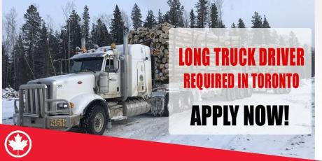 LONG TRUCK DRIVER REQUIRED IN TORONTO