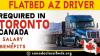 FLATBED AZ DRIVER REQUIRED IN TORONTO