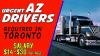 URGENT AZ DRIVERS REQUIRED IN TORONTO