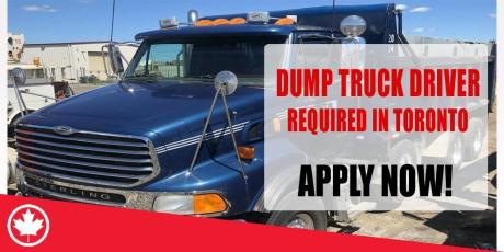 DUMP TRUCK DRIVER REQUIRED IN TORONTO