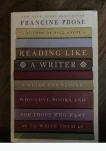 Free book - Reading like a writer by Francine Prose