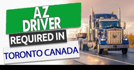 AZ Drivers needed Toronto Montreal Nova Scotia and local work