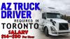 AZ TRUCK DRIVER REQUIRED IN TORONTO