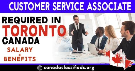 CUSTOMER SERVICE ASSOCIATE REQUIRED IN TORONTO