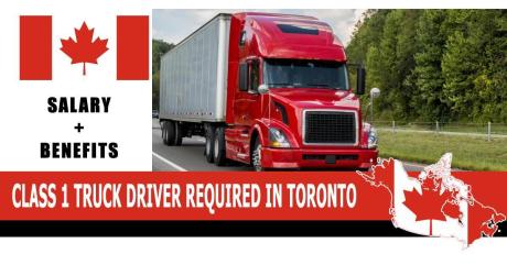 CLASS 1 TRUCK DRIVER REQUIRED IN TORONTO