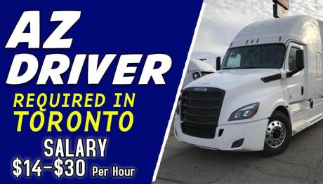 AZ DRIVER REQUIRED IN TORONTO