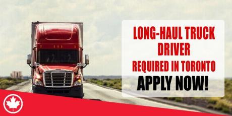 LONG-HAUL TRUCK DRIVER REQUIRED IN TORONTO