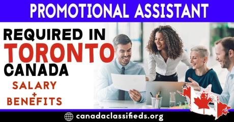 PROMOTIONAL ASSISTANT REQUIRED IN TORONTO