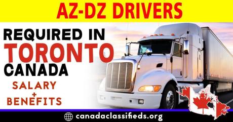 AZ-DZ DRIVERS REQUIRED IN TORONTO