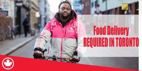 Food Delivery REQUIRED IN TORONTO