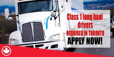 Class 1 long haul drivers REQUIRED IN TORONTO