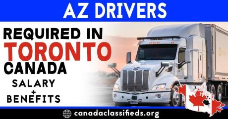 AZ DRIVERS REQUIRED IN TORONTO