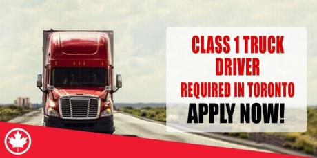 CLASS 1 TRUCK DRIVER REQUIRED IN TORONTO