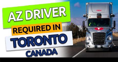 Hiring AZ Drivers for dedicated Toronto - Montreal run.