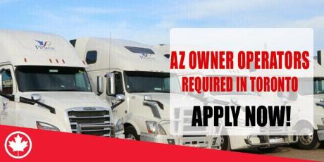 AZ OWNER OPERATORS REQUIRED IN TORONTO