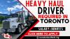 HEAVY HAUL HAUL DRIVER REQUIRED IN TORONTO