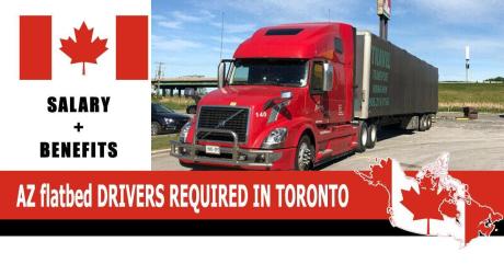 AZ flatbed DRIVERS REQUIRED IN TORONTO