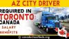 AZ CITY DRIVER REQURED IN TORONTO