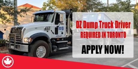 DZ Dump Truck Driver REQUIRED IN TORONTO