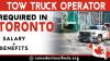 TOW TRUCK OPERATOR REQUIRED IN TORONTO