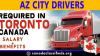 AZ CITY DRIVERS REQUIRED IN TORONTO