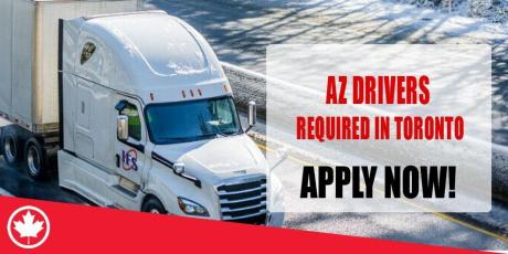 AZ DRIVERS REQUIRED IN TORONTO